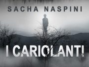 I Cariolanti di Sacha Naspini