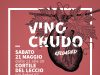 Il vino all’ombra del Leccio, torna Vino Crudo in versione Reload