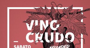 Il vino all’ombra del Leccio, torna Vino Crudo in versione Reload