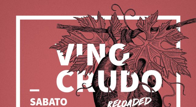 Il vino all’ombra del Leccio, torna Vino Crudo in versione Reload